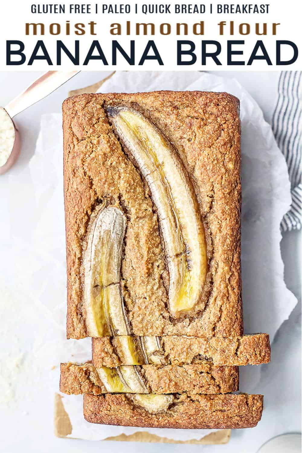 pinterest image for The Best Almond Flour Banana Bread Ever