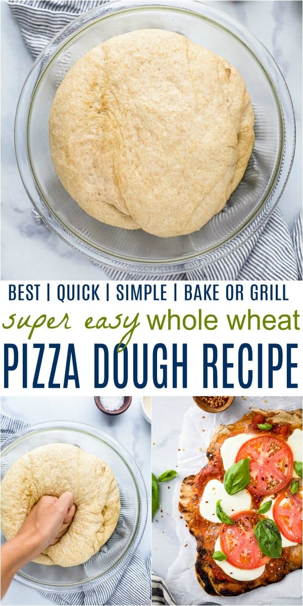 pinterest collage for super easy whole wheat pizza dough