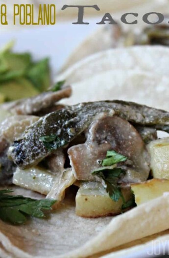 Mushroom Potato Poblano Tacos #poblanopeppers #tacos