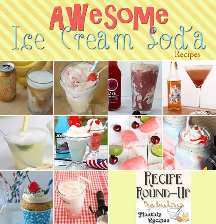 Title Image for Awesome Ice Cream Soda Recipes and examples of 10 different ice cream soda recipes