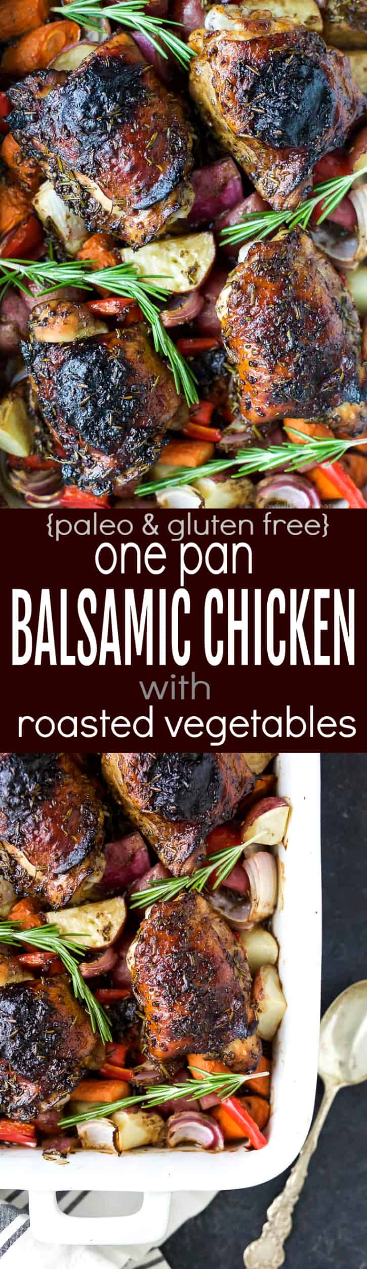 Easy One Pan Balsamic Chicken with Roasted Vegetables - a healthy paleo & gluten free recipe your family will devour! Tender juicy chicken covered in a sweet balsamic glaze has this one pan chicken bursting with flavor!