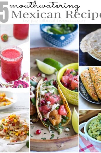 25 Mouthwatering Mexican Food Recipes Roundup with examples of 6 Mexican recipes