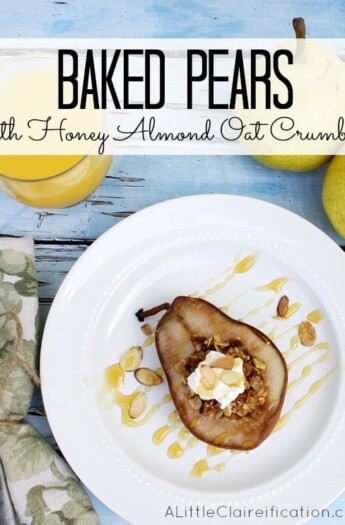 Baked Pears with Honey Almond Oat Crumble #dessertrecipes #healthy #pears