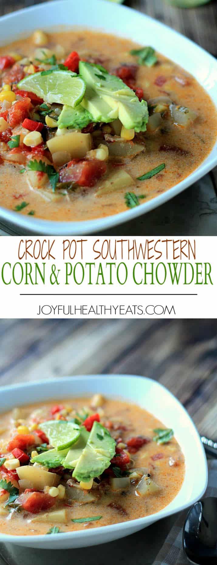 Collage for Crock Pot Southwestern Corn & Potato Chowder recipe