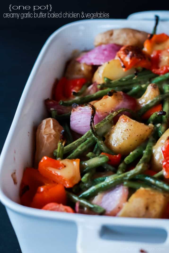 Easy 40 Minute meal that is amazing! One Pot Creamy Garlic Butter Baked Chicken & Vegetables. De-lish! | www.joyfulhealthyeats.com #ad #CampbellSauces #recipes