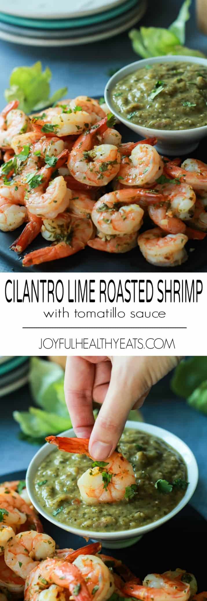 Pinterest collage for Cilantro Lime Roasted Shrimp with tomatillo sauce recipe