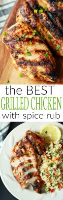 The BEST Grilled Chicken Recipe you will ever have! Full of flavor from an easy spice rub, moist, and done in less than 20 minutes!