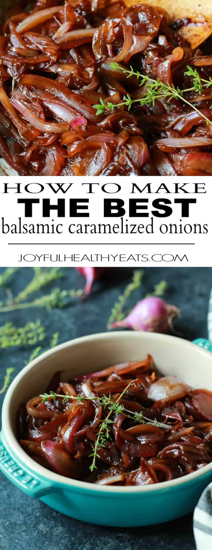 How to make the BEST Balsamic Caramelized Onions using only 5 ingredients, these are mind blowingly good! | joyfulhealthyeats.com #recipes