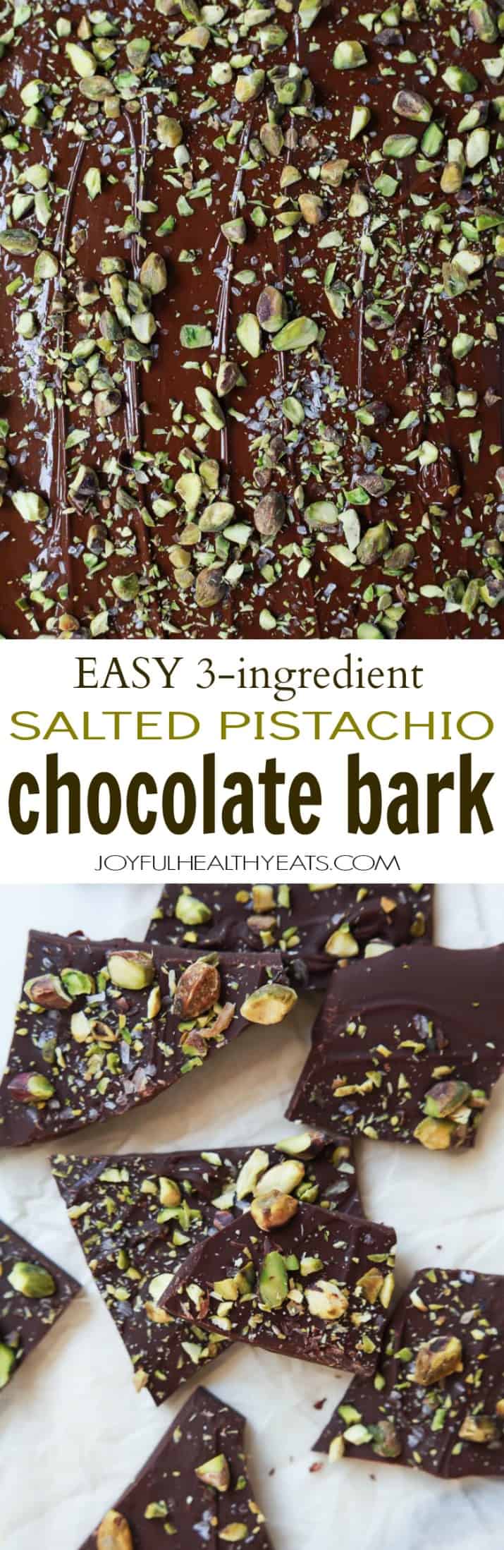 Easy to make 3-ingredient Salted Pistachio Chocolate Bark - this bark recipe is done in just 5 minutes and can easily be jazzed up with different flavors if you'd like. Makes a great holiday gift or tasty late night snacking! | joyfulhealthyeats.com