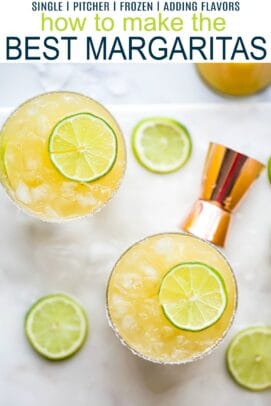pinterest image for how to make the ultimate margarita recipe
