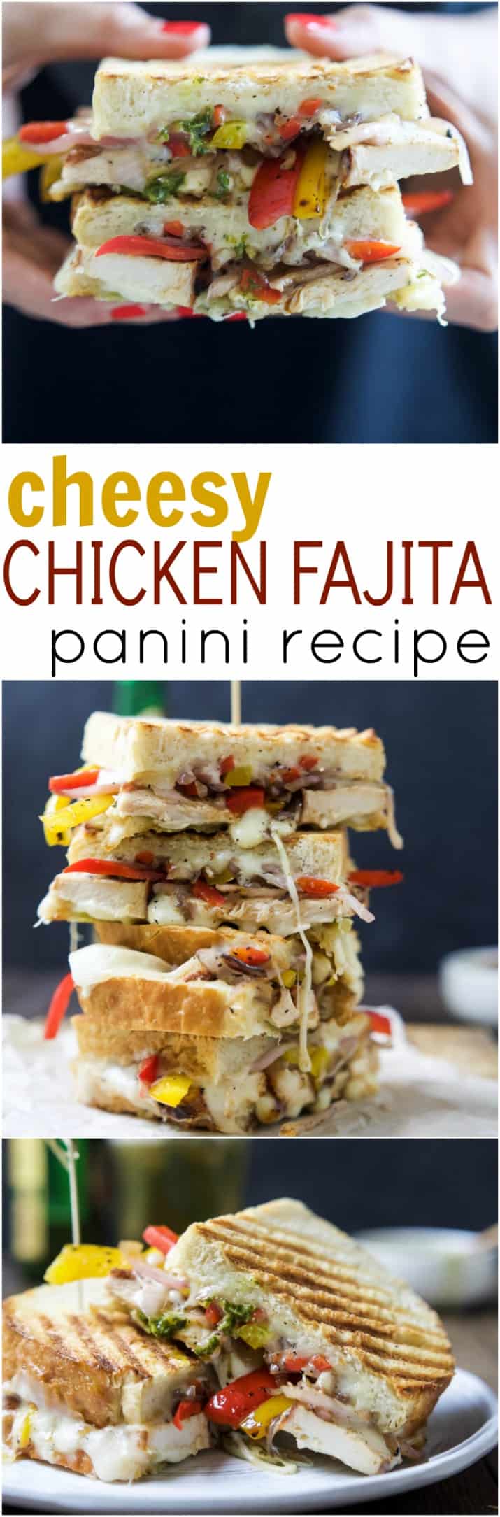 Recipe collage for Cheesy Chicken Fajita Panini