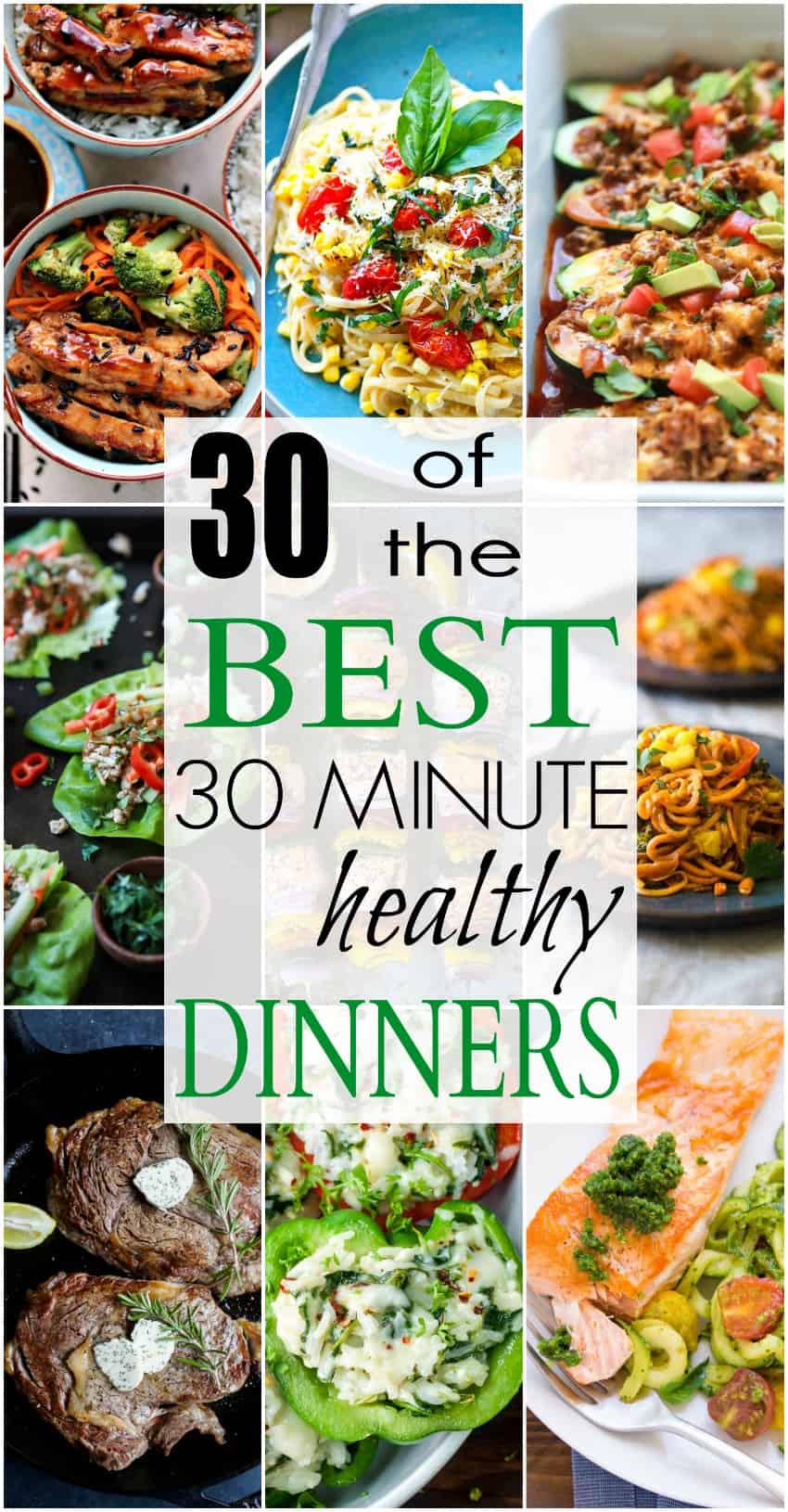 30 of The BEST Healthy 30 Minute Dinners | Easy Dinner Ideas