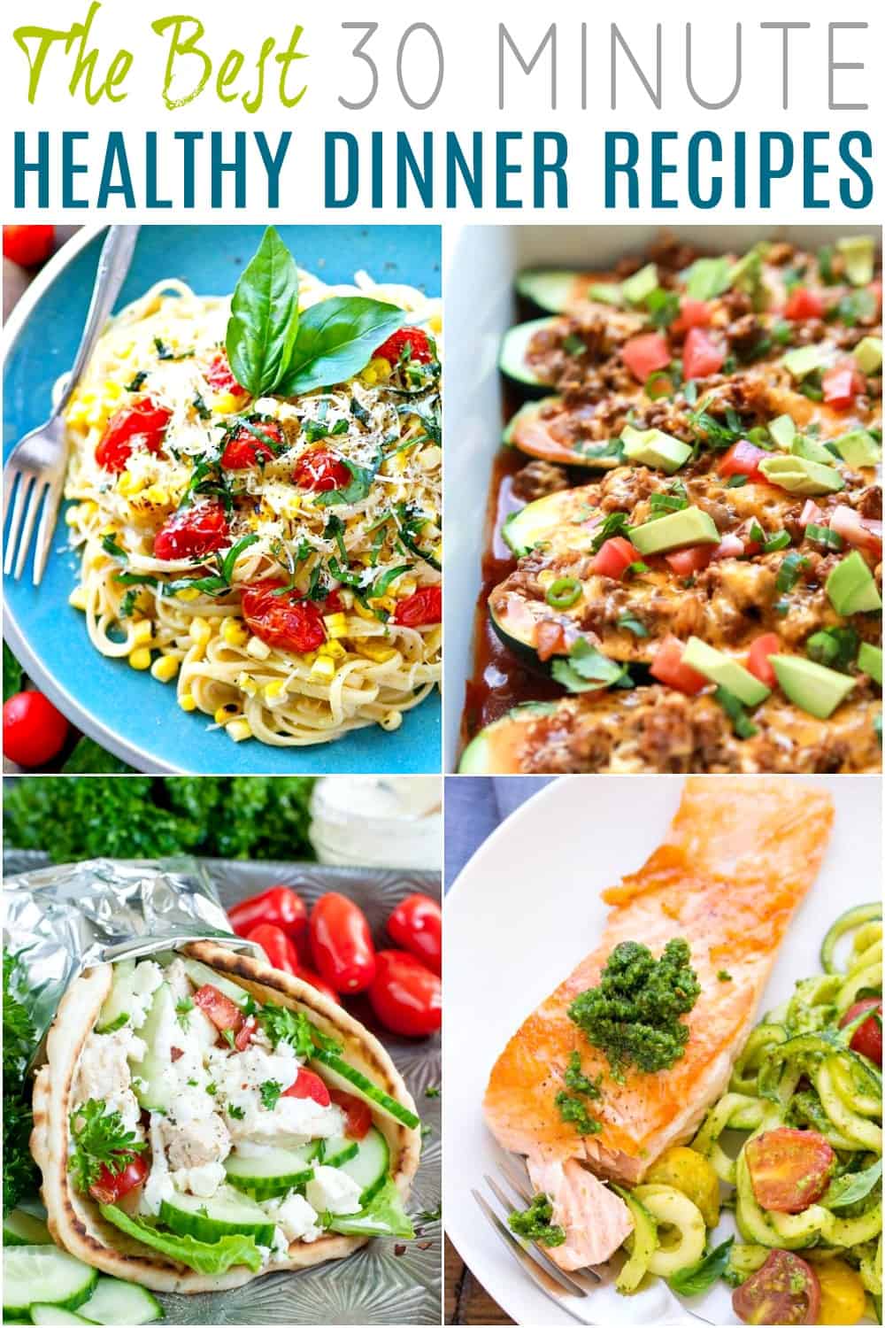 30 of The BEST Healthy 30 Minute Dinners | Easy Healthy Recipes