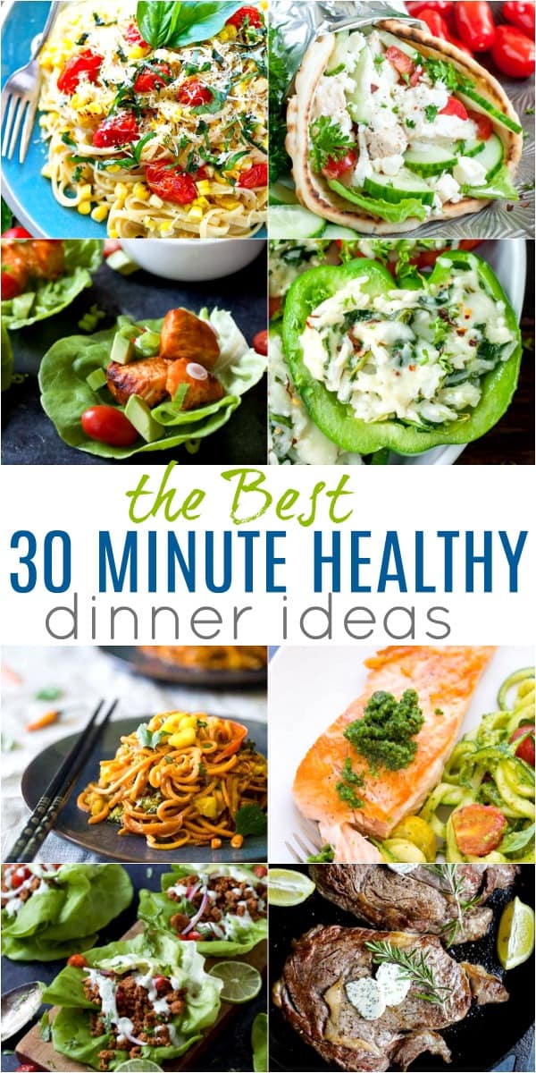 Eight Different Dinners Made in 30 Minutes or Less