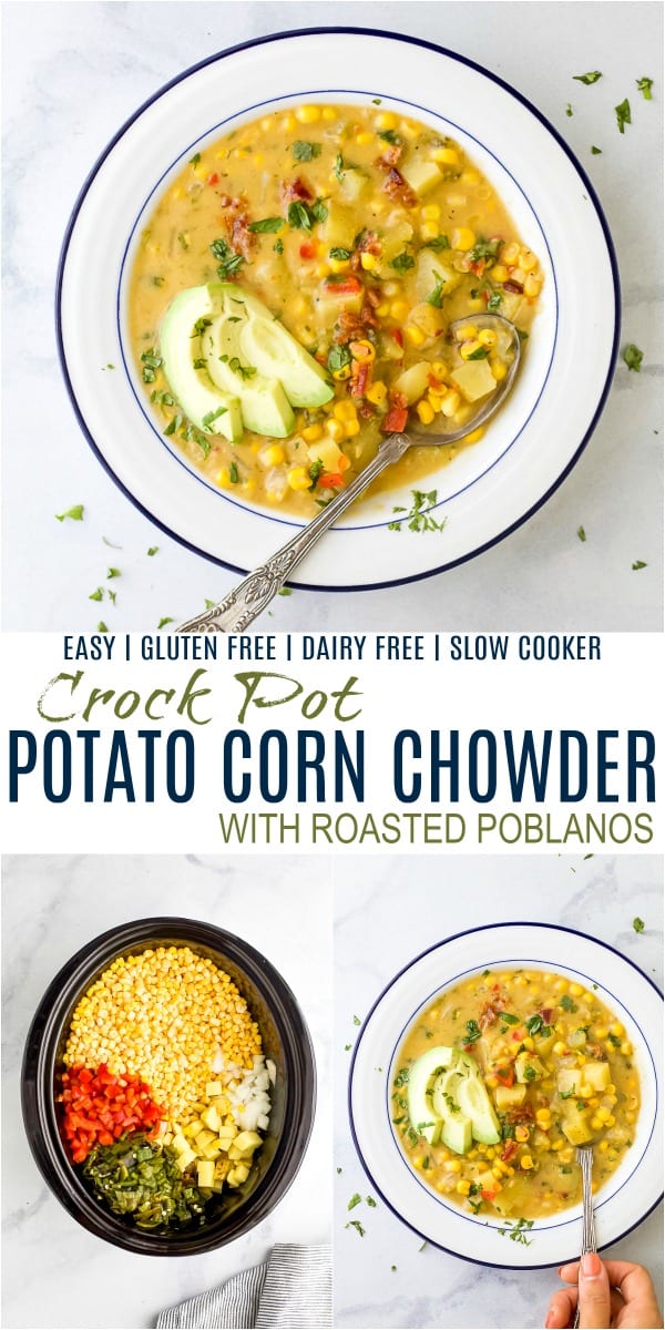 Collage for Crock Pot Potato Corn Chowder with Roasted Poblanos recipe