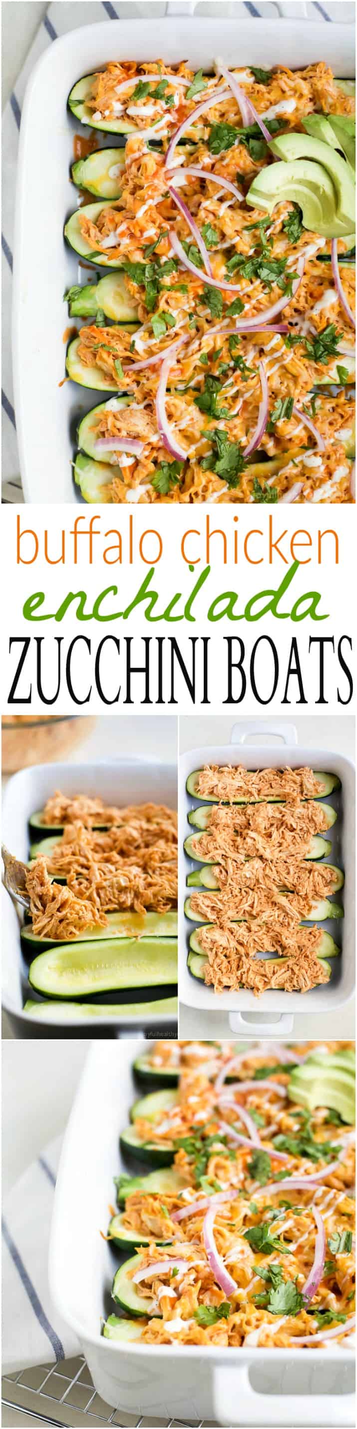 A collage of images of Buffalo Chicken Enchilada Zucchini Boats with recipe title text