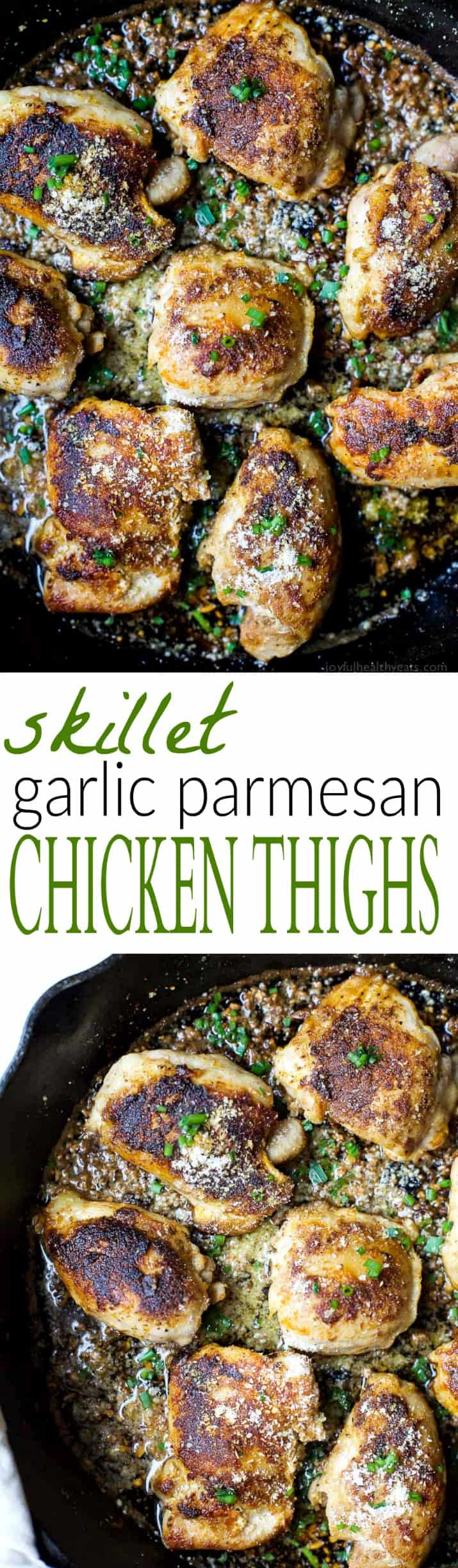SKILLET GARLIC PARMESAN CHICKEN THIGHS, an amazing one pan skillet meal that will rock your socks off on flavor. This healthy meal is done in 30 minutes and finishes off at 262 calories a serving. | joyfulhealthyeats.com | #ad Chicken Recipes | Gluten Free