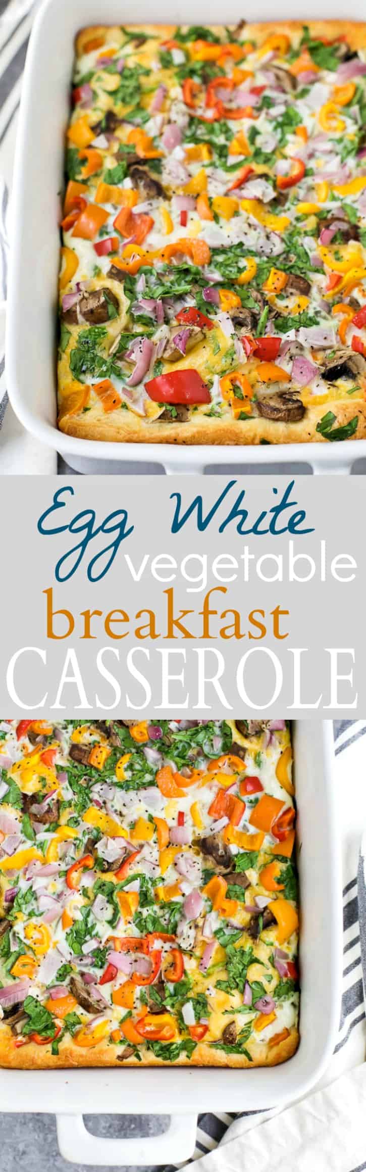 Recipe collage for Egg White Vegetable Breakfast Casserole