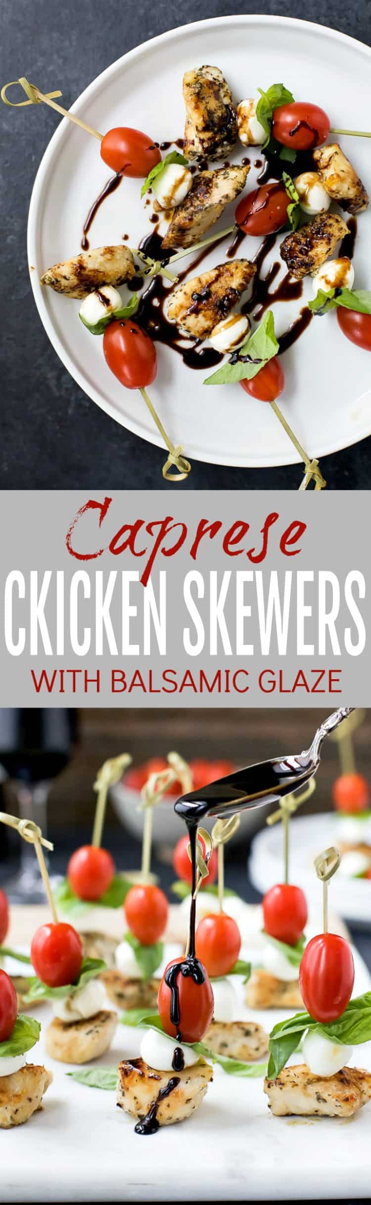Caprese Chicken Skewers drizzled with Balsamic Glaze