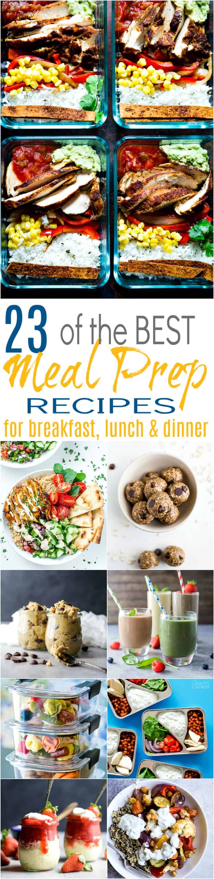 23 of the BEST Meal Prep Recipes for breakfast, lunch or dinner with a few dessert recipes snuck in there! Easy healthy recipes to prepare for the week that are guaranteed to keep you on track.