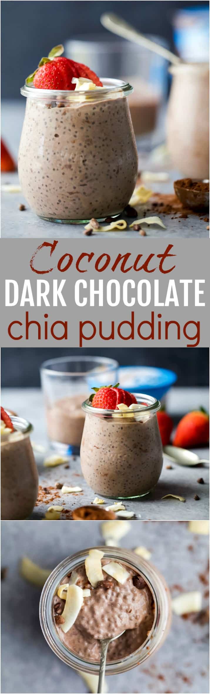Pinterest collage for Coconut Dark Chocolate Chia Pudding recipe