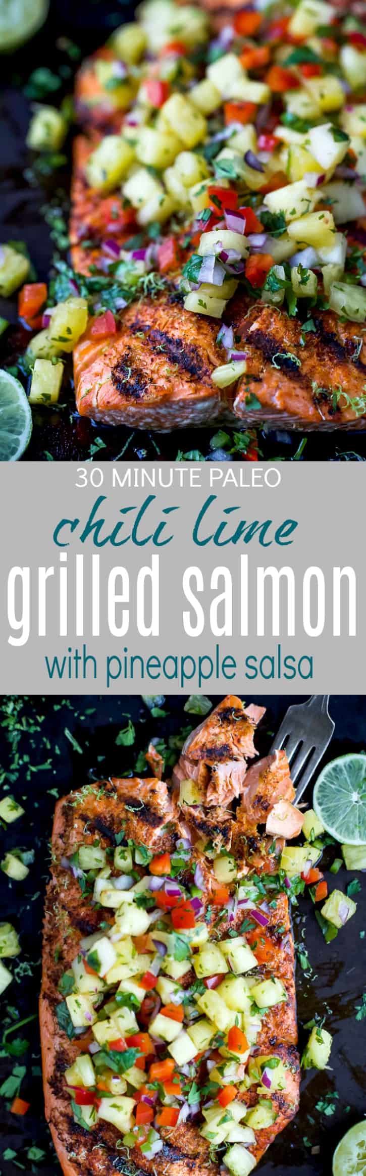 Pinterest collage for 30 minute Paleo Chili Lime Grilled Salmon with Pineapple Salsa recipe