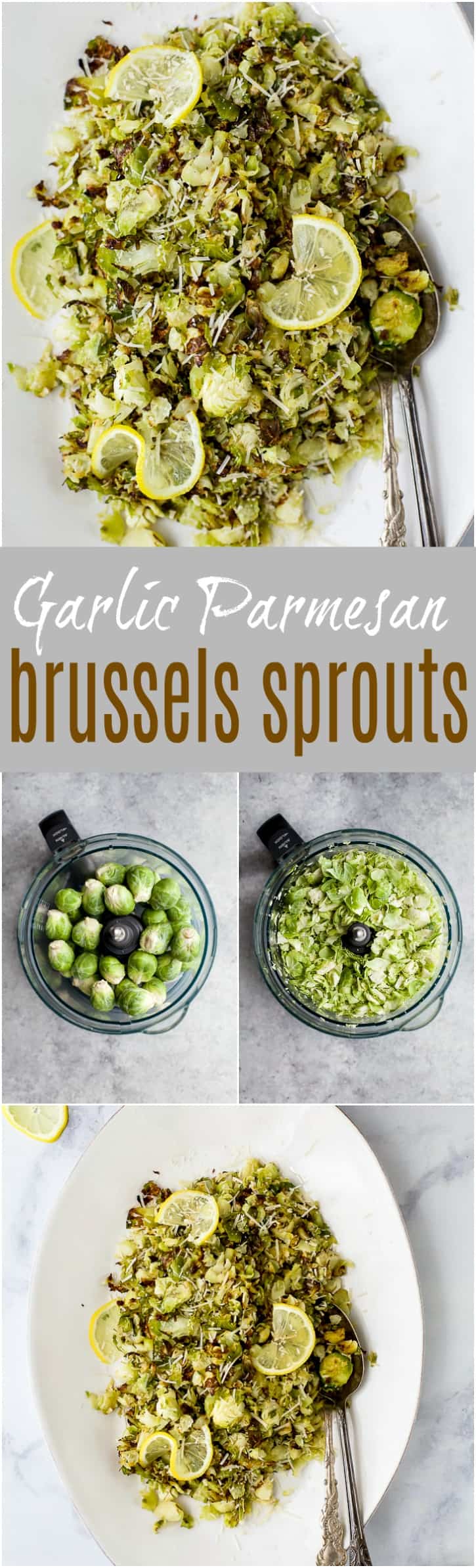 Recipe collage for Garlic Parmesan Roasted Brussels Sprouts
