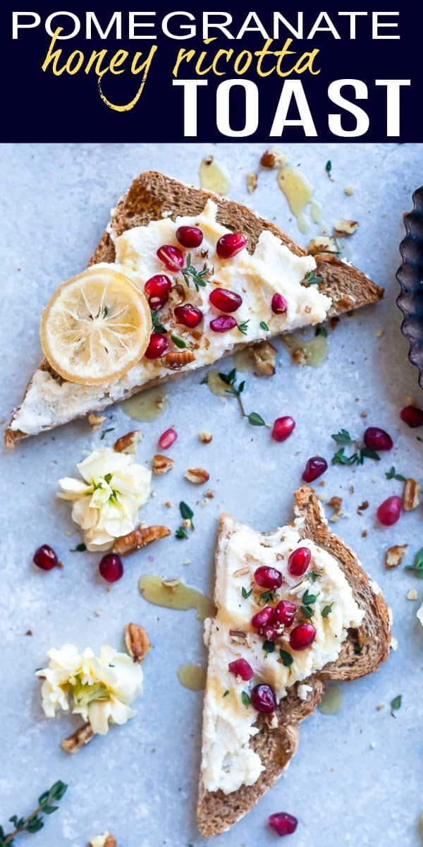 pinterest pin of pomegranate honey ricotta toast