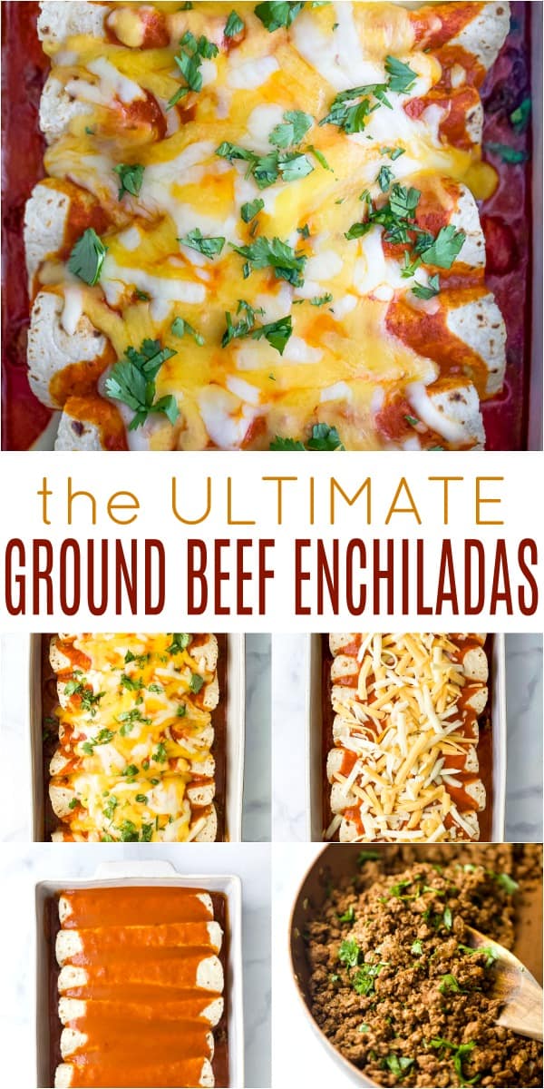pinterest image for The Ultimate Ground Beef Enchilada Recipe