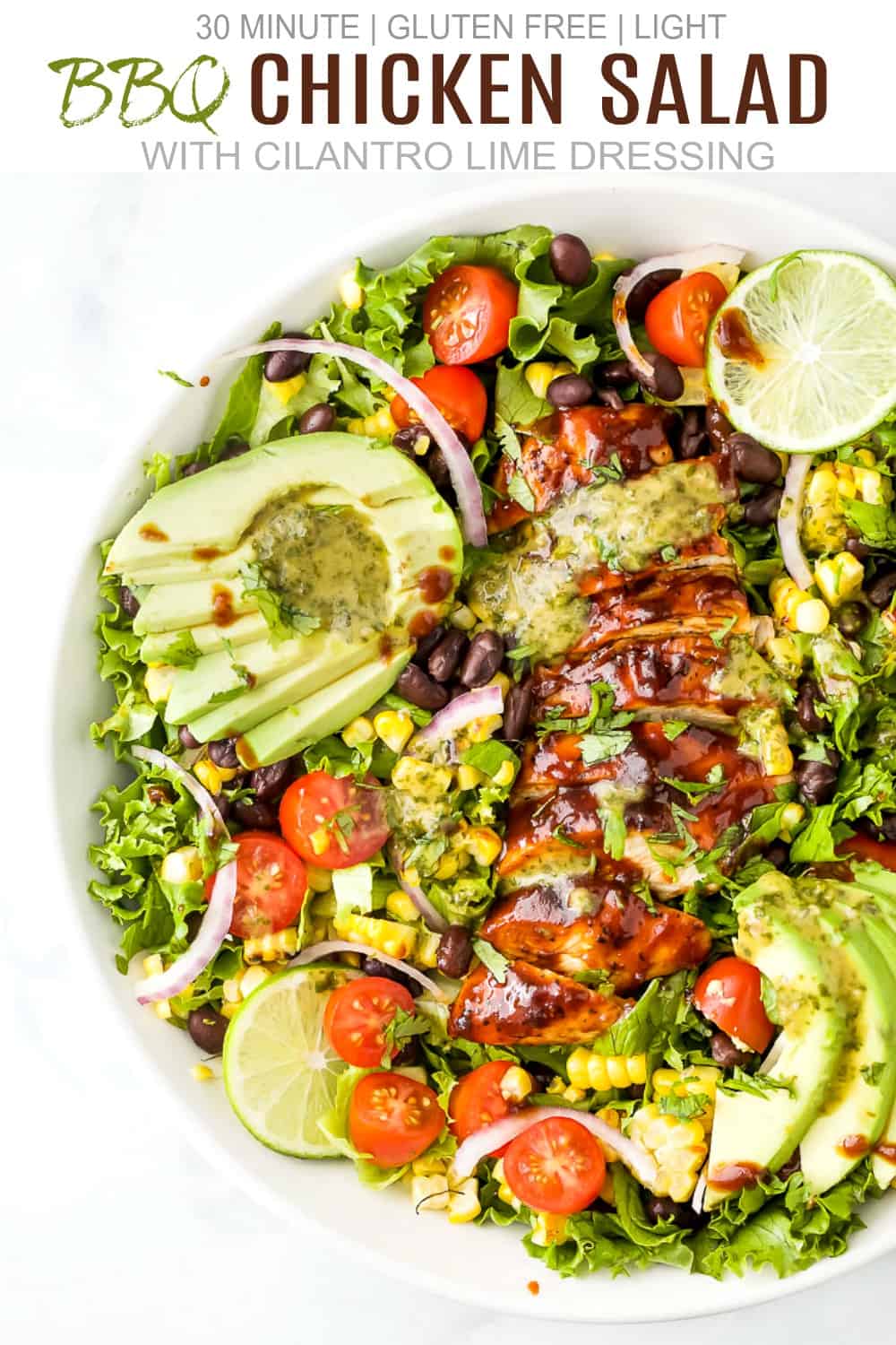 pinterst image for 30 Minute BBQ chicken Salad with Cilantro Lime Dressing