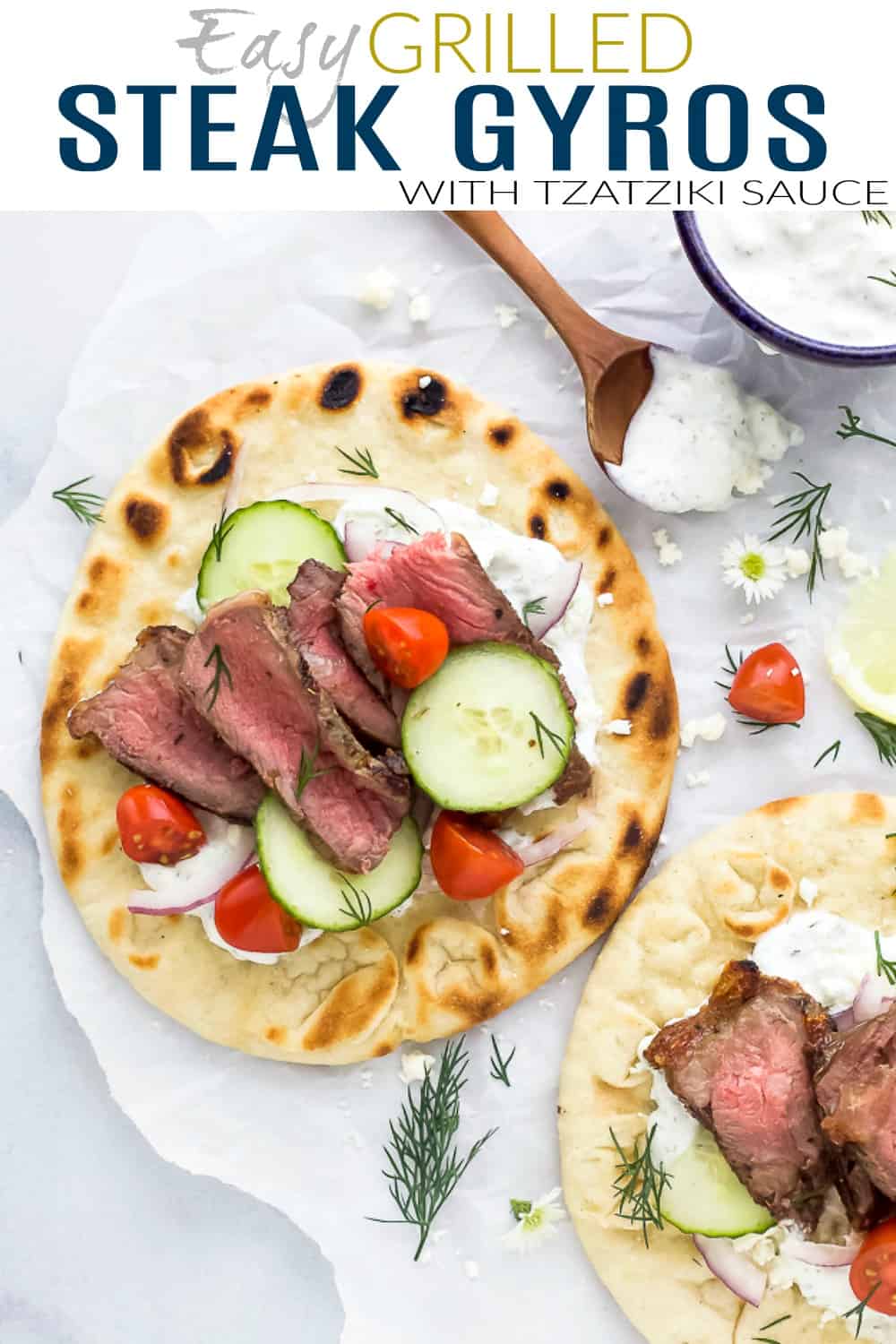 pinterest image for easy grilled steak gyros wtih tzatziki sauce