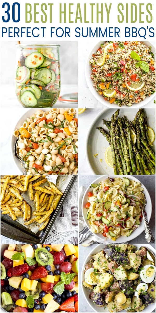 pinterest image for 30 of the best healthy sides perfect for a summer bbq