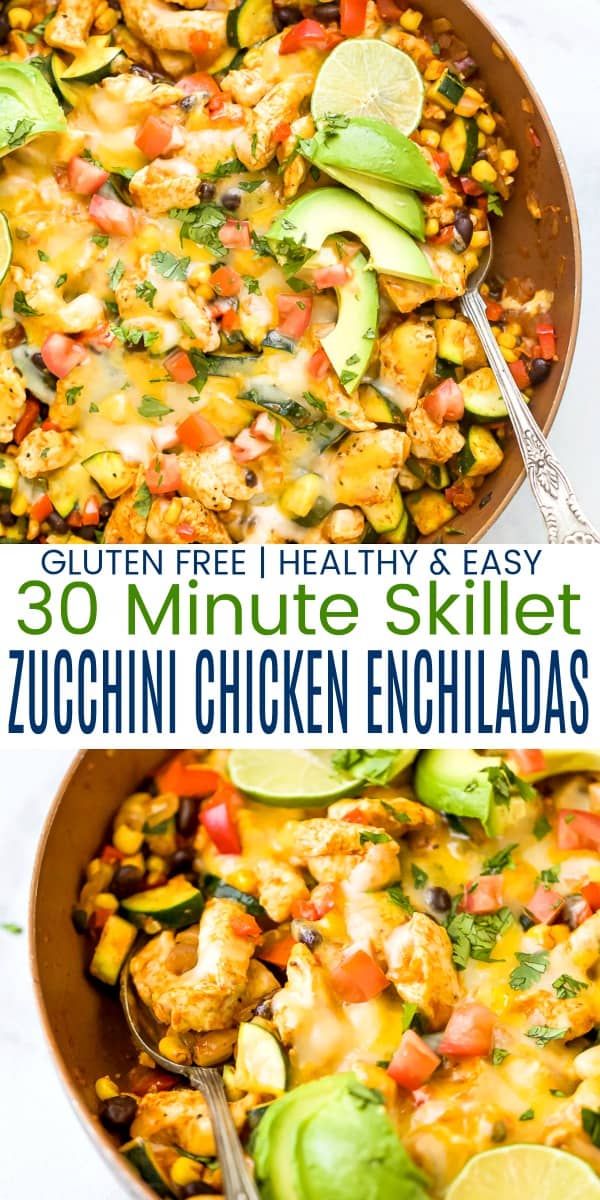 pinterest image for 30 minute zucchini chicken enchilada skillet