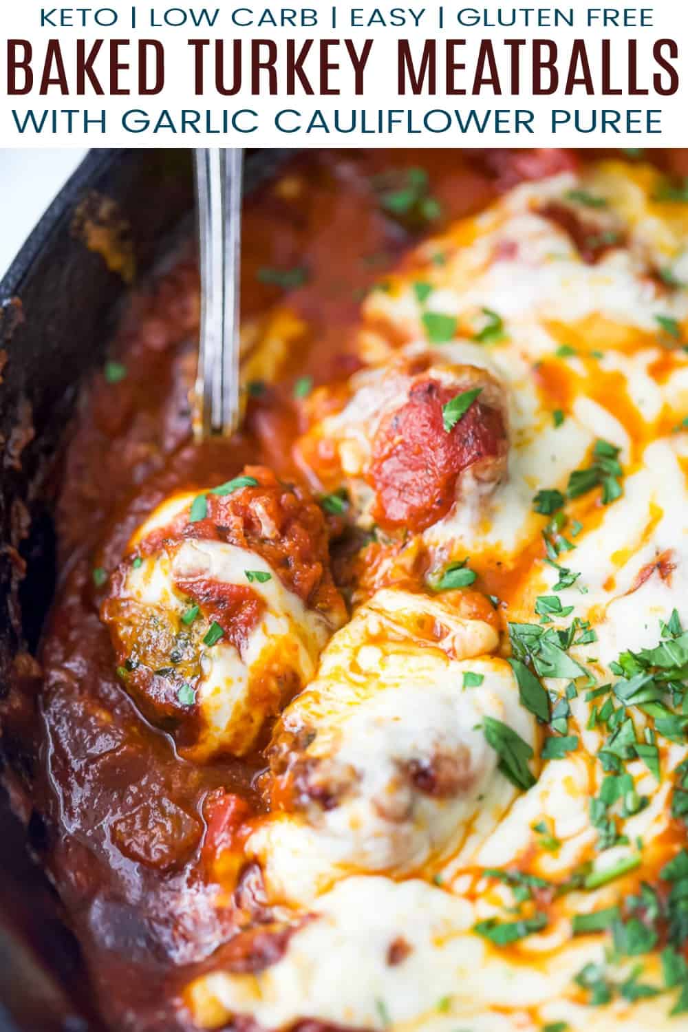 pinterest image for cheesy keto turkey meatballs with a cauliflower puree