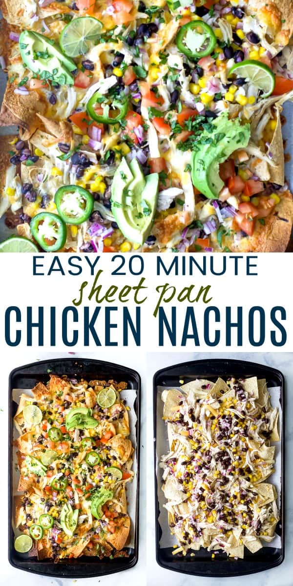 pinterest image for easy 20 minute sheet pan chicken nachos