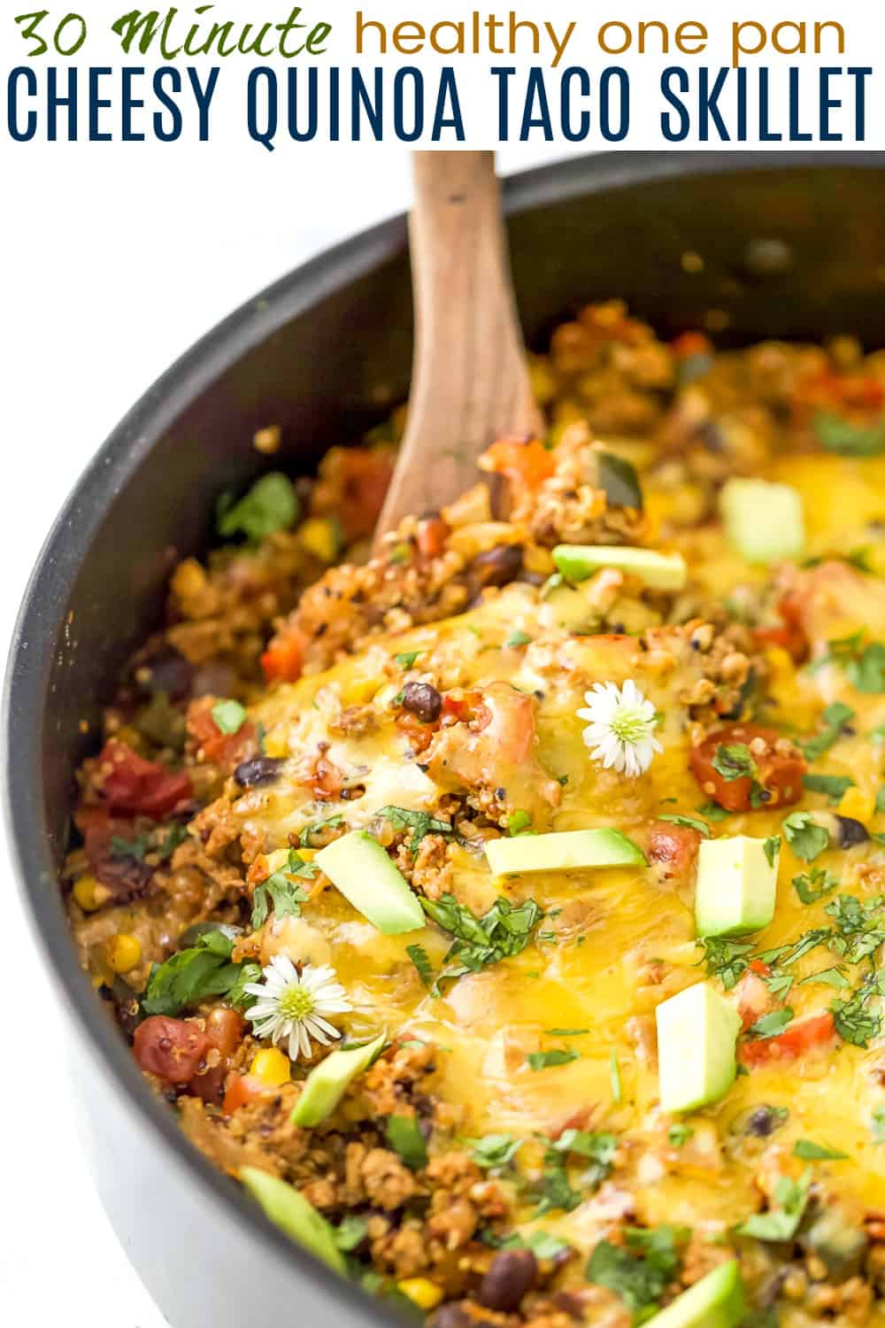 pinterest image for one pan cheesy quinoa taco skillet