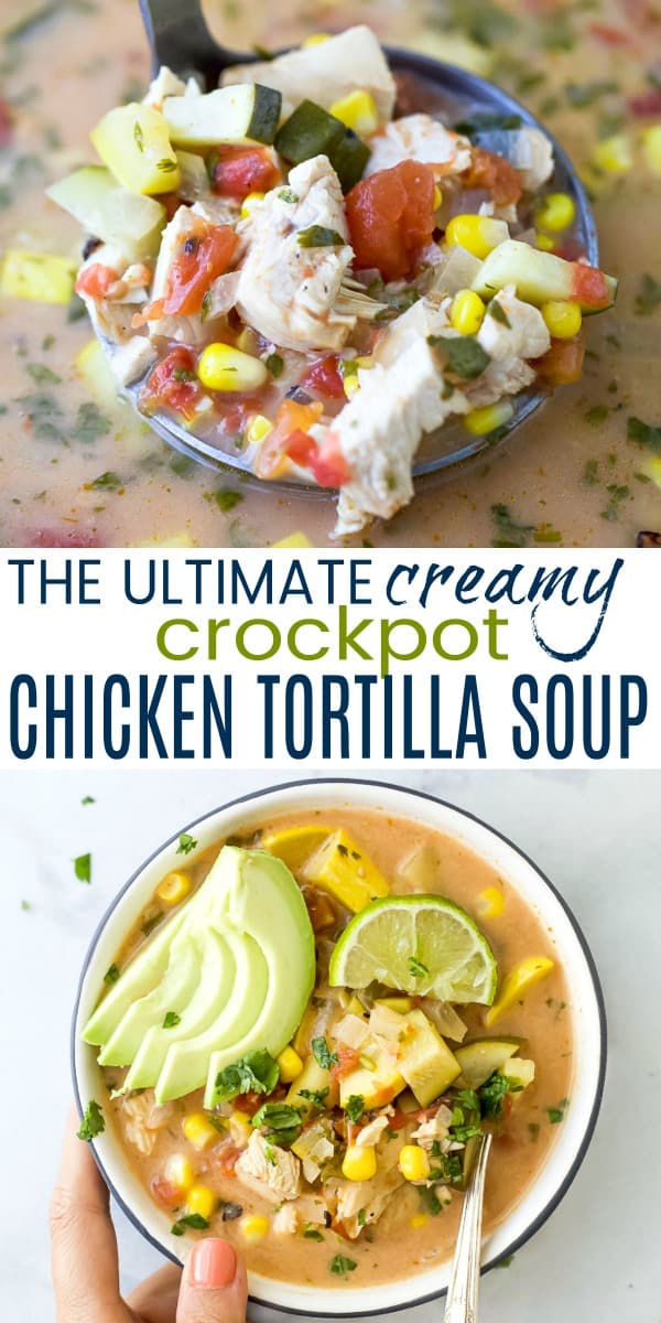 pinterest image for creamy crockpot chicken tortilla soup