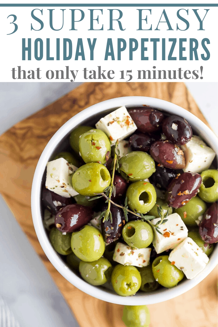 feature image for 3 Easy 15 Minute Holiday Appetizers 