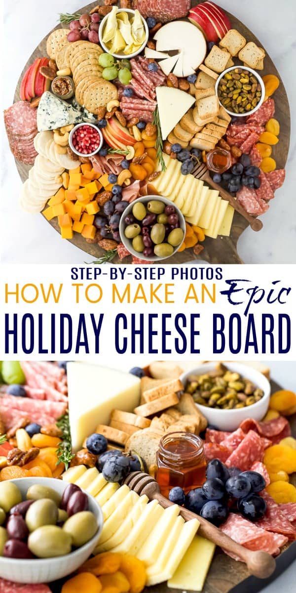 pinterest image for how to make an epic holiday cheese board