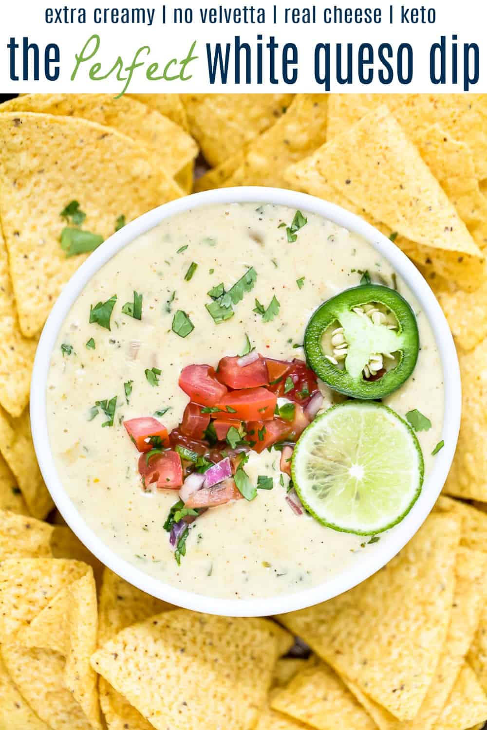 pinterest image of the perfect creamy white queso dip recipe
