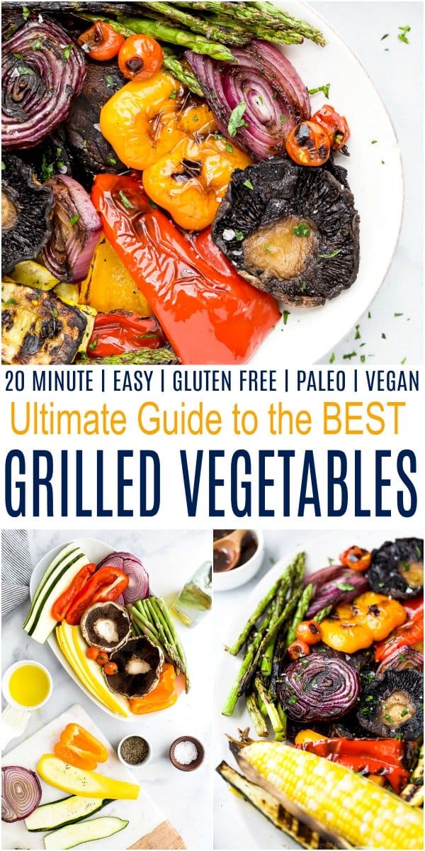 pinterest collage for the ultimate guide for the best grilled vegetables