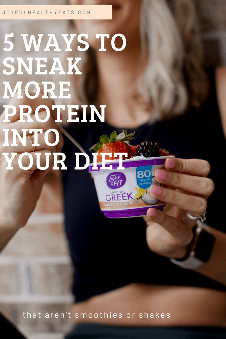 pinterest image for 5 Ways to Sneak More Protein into Your Diet