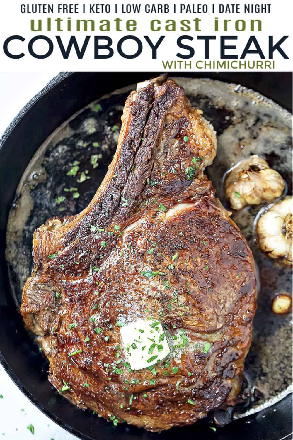 pinterest image for cast iron cowboy steak with chimichurri