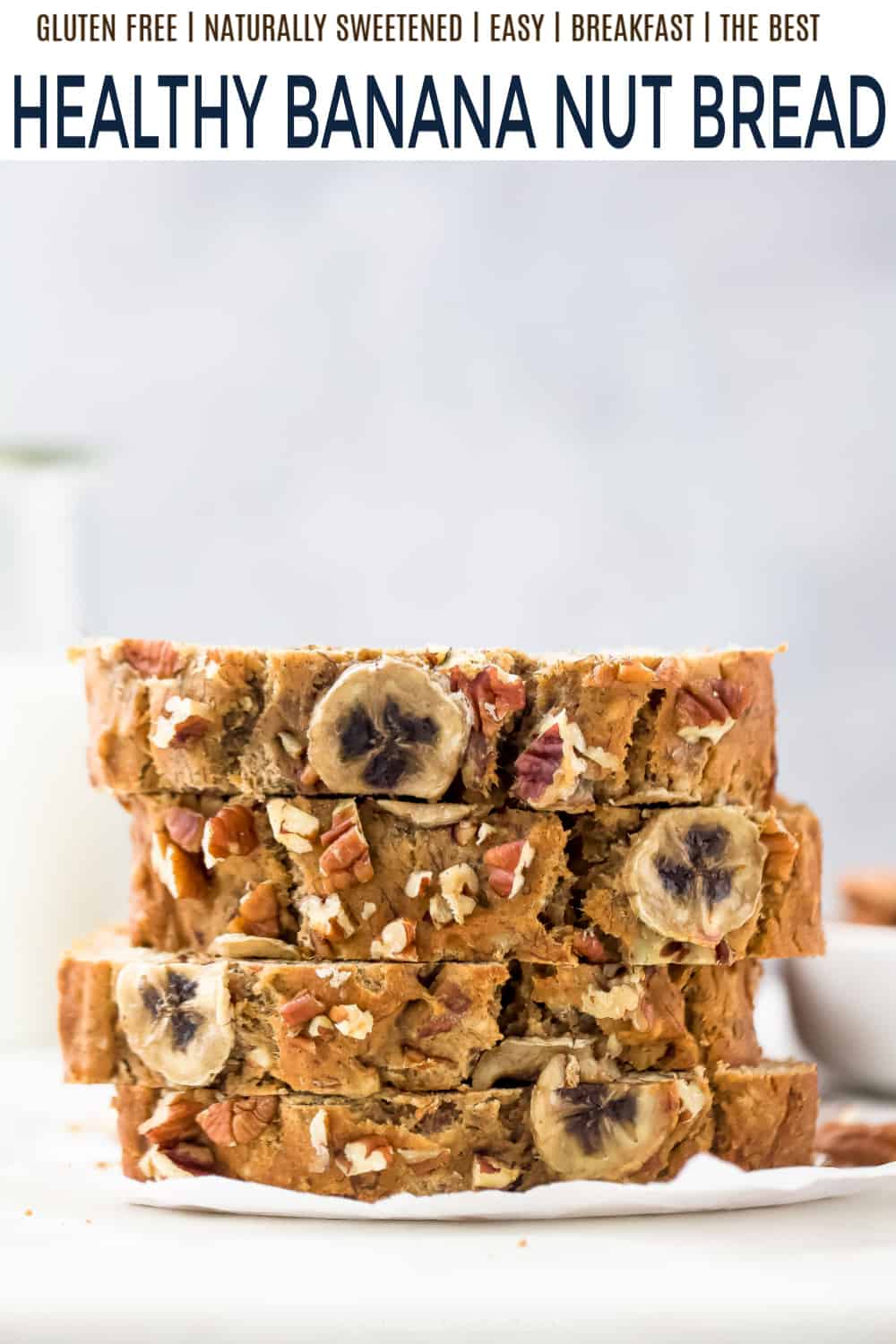 pinterest image for healthy banana nut bread