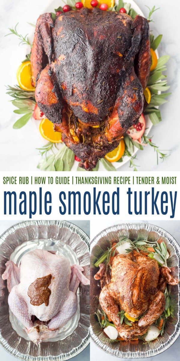 pinterest image for Epic Maple Smoked Turkey Recipe