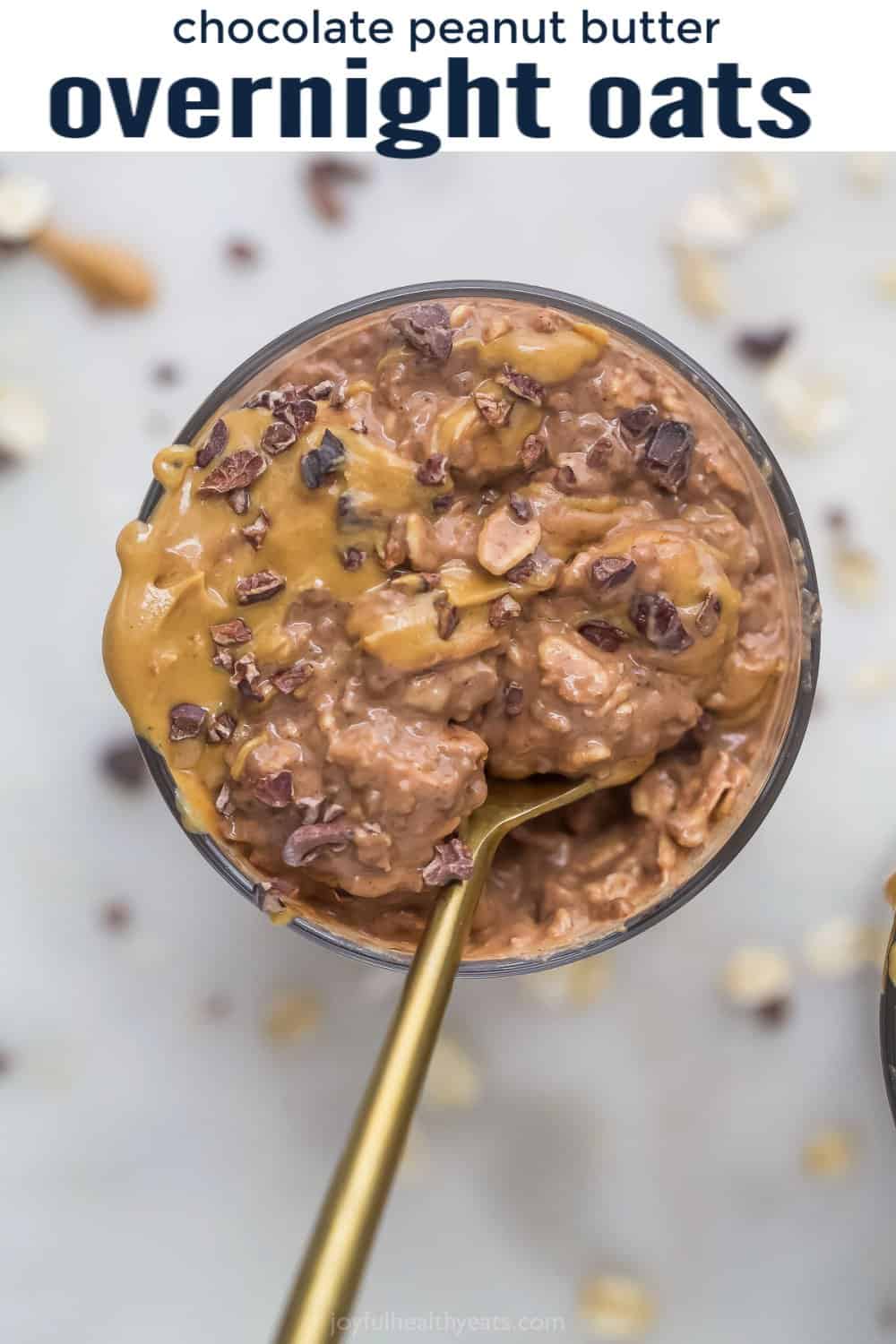 pinterest image for Chocolate Peanut Butter Overnight Oats