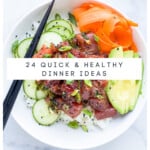 24 Healthy Dinner Ideas