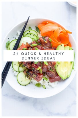 pinterest image for 24 Quick & Healthy Dinner Ideas