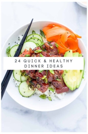 pinterest image for 24 Quick & Healthy Dinner Ideas