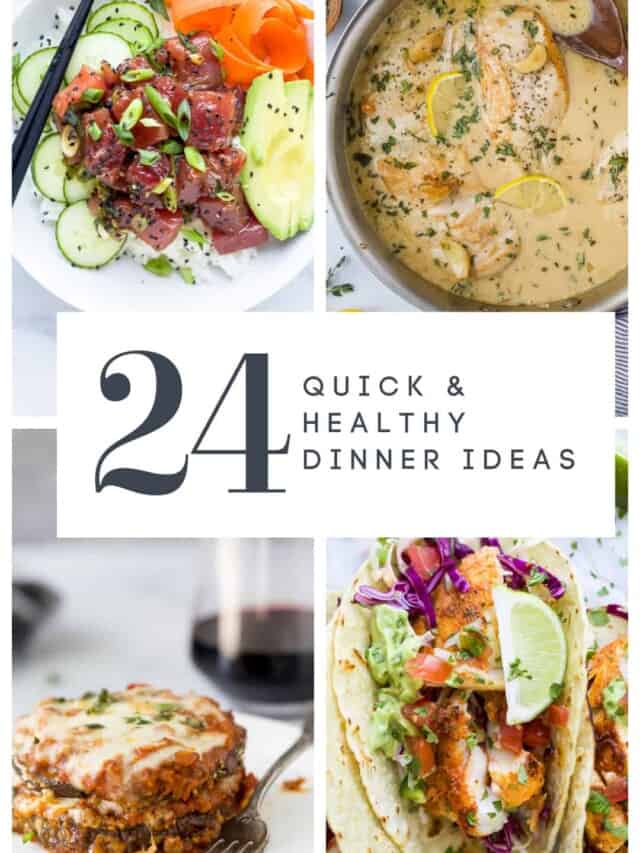 24 Easy Healthy Dinner Recipes - Joyful Healthy Eats